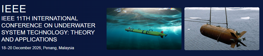IEEE 11th International Conference on Underwater System Technology: Theory and Applications (USYS 20