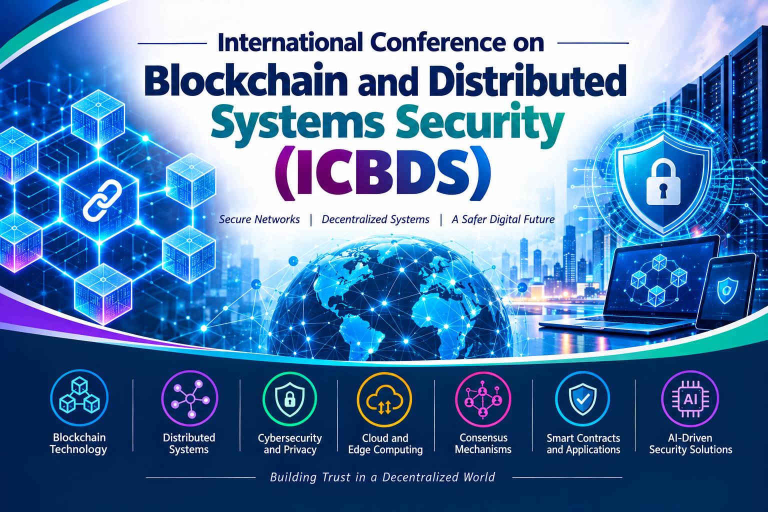  International Conference On Blockchain And Distributed Systems Security (ICBDS)